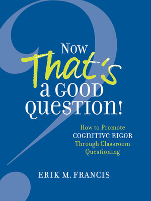 cover image of Now That's a Good Question!